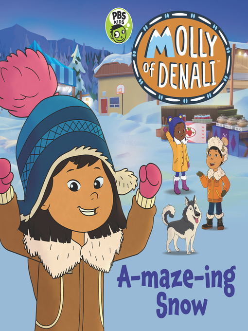 Title details for Molly of Denali by WGBH Kids - Available